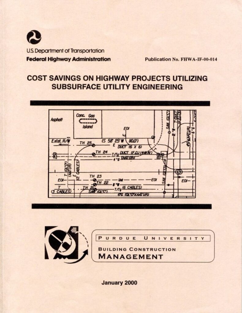HISTORY OF SUBSURFACE UTILITY ENGINEERING Post-58 – On to the 2000s ...