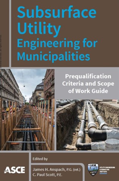 HISTORY OF SUBSURFACE UTILITY ENGINEERING