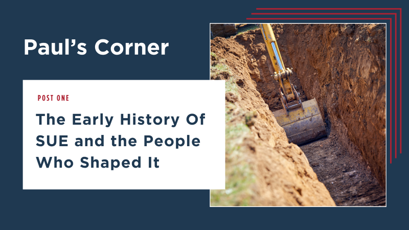 pauls-corner-post-1-header-history-of-subsurface-utility-engineering
